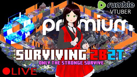 (VTUBER) - SURVIVING 2B2T in Minecraft - RUMBLE PREMIUM
