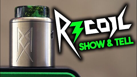 R3COIL Show And Tell Thundercloud x GrimmGreen