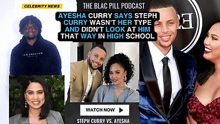 Ayesha Curry says Steph Curry WASN'T HER TYPE and didn't look at him that way in High School