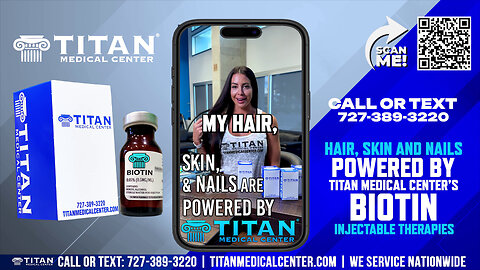 Enhance The Health of Your Hair, Skin, & Nails With Titan Therapy Biotin!