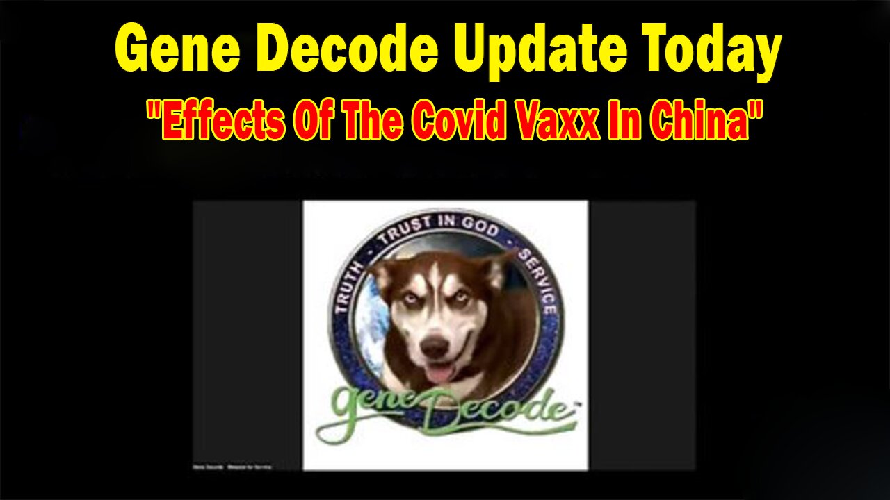 Gene Decode & Sergio Update Apr 24: "Effects Of The Covid Vaxx In China"