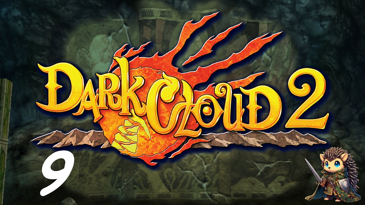 Conflict of the Past and Future Part B - Dark Cloud 2 [9]