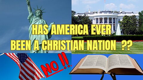 Has America Ever Been A 'Christian" Nation ??? NO, Here's Why?!