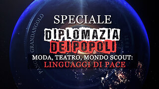 Diplomazia dei Popoli, moda, teatro, scout: linguaggi di pace - 20250620 - Pangea Speciale e Byoblu