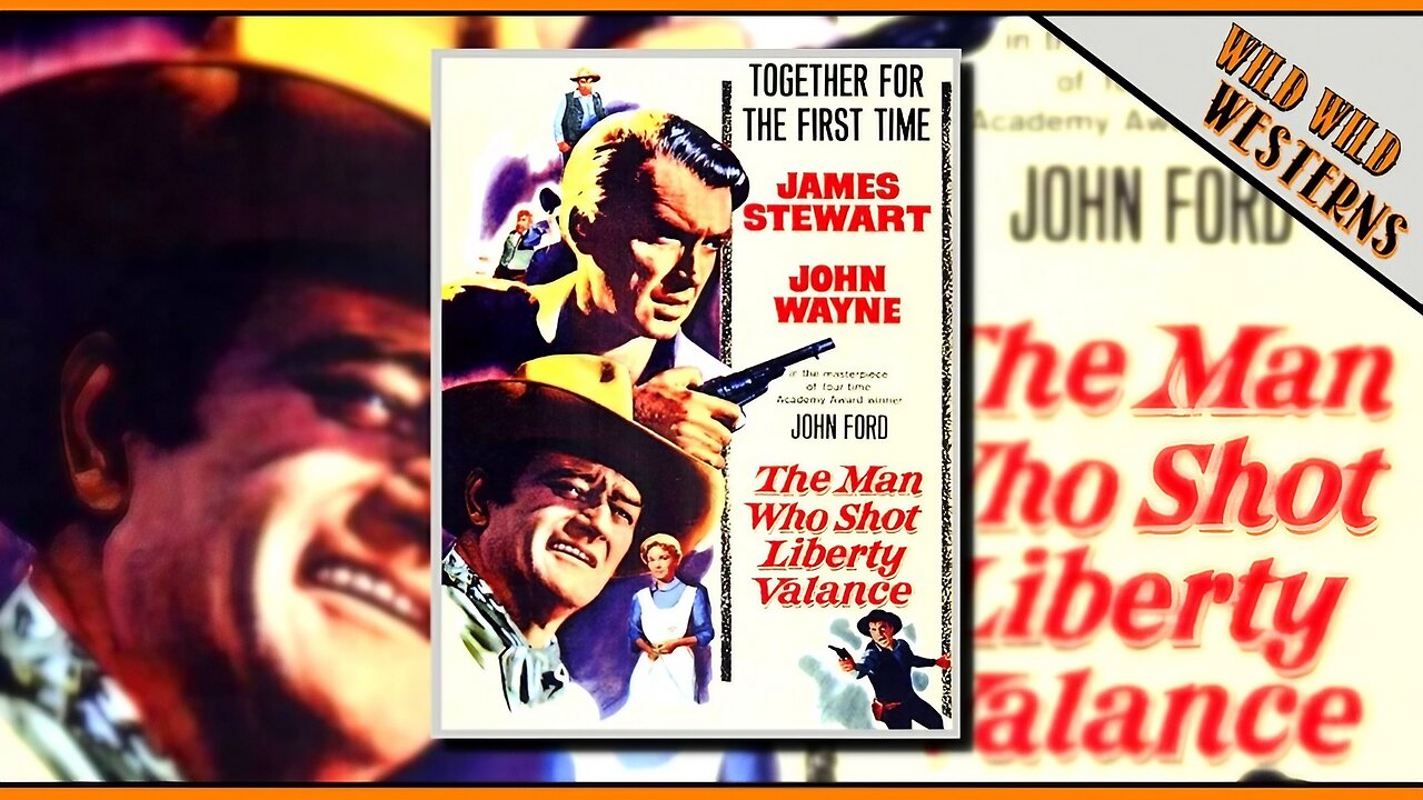 The Man Who Shot Liberty Valance (1962)