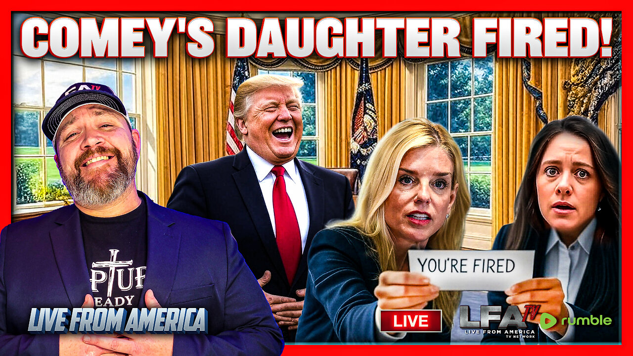 COMEY'S DAUGHTER FIRED!! | LIVE FROM AMERICA 7.17.25 11AM