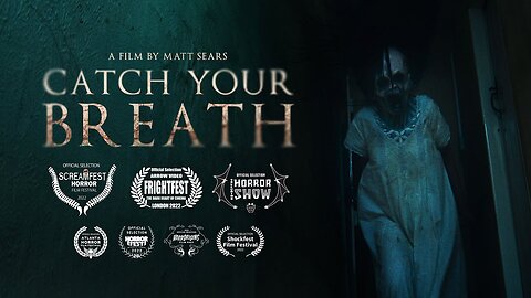 CATCH YOUR BREATH | Short Horror Film