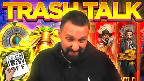 TRASH TALK TUESDAY SEASON 2 - I PLAYED ALL OF YOUR SLOT REQUESTS