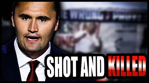 Charlie Kirk Was Just Assassinated