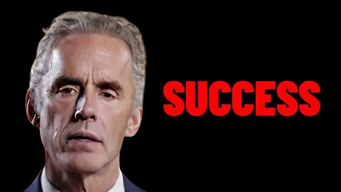Jordan Peterson: What You NEED to Know to Achieve Success!