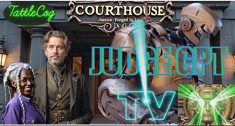 Judge GPT TV – Post-Verdict Interview | TattleCog TV Ep3 (Gov't Goof-Up)