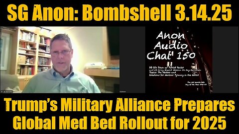 SG Anon: Bombshell 3.14.25 - Trump’s Military Alliance Prepares Global Med Bed Rollout for 2025!