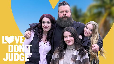 I Control My Three Partners 24/7 | LOVE DON'T JUDGE