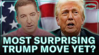 What Surprises Glenn About this Trump Admin