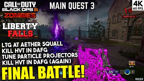 DEPLOY LTG, KILL HVT IN TRAP, TUNE PROJECTORS, FINAL BOSS FIGHT in LIBERTY FALLS 🧟 COD BO6 ZOMBIES