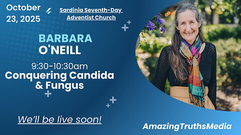 Barbara O'Neill is speaking at the Sardinia Seventh-Day Adventist Church October 21-25!