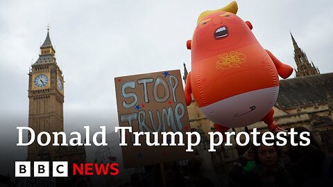 Thousands protest Donald Trump's UK state visit in London | BBC News