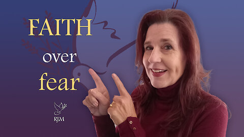 Faith over Fear
