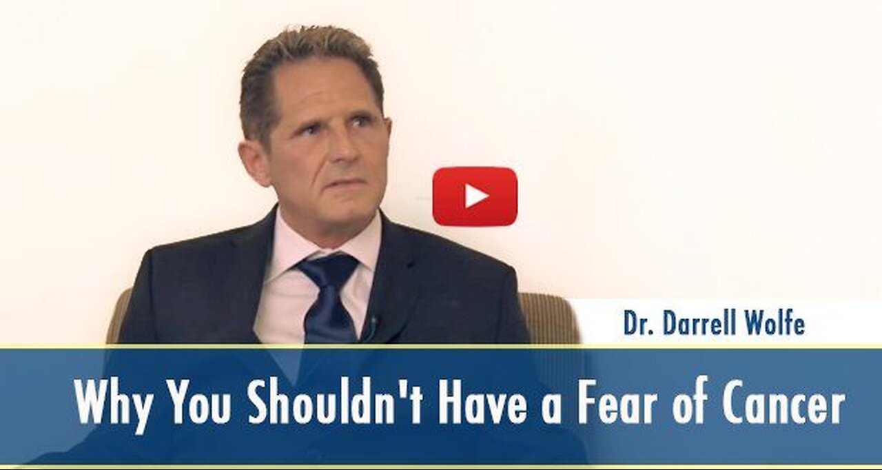 Why You Shouldn’t Have a Fear of Cancer