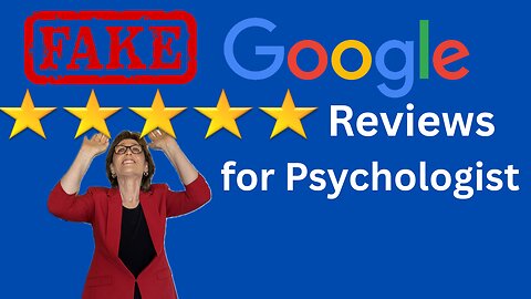 Psychologist's Fake Reviews Evade Google's AI-Enhanced Detection