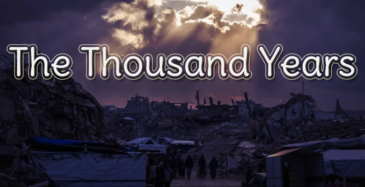 THE THOUSAND YEARS