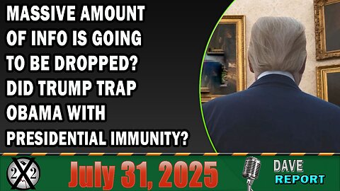 X22 Report - Massive Amount Of Info Is Going To Be Dropped? Did Trump Trap Obama