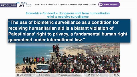 Biometrics for Bread and Aid as Weapon in the US–Israeli 'Humanitarian' Scam | UK Column News