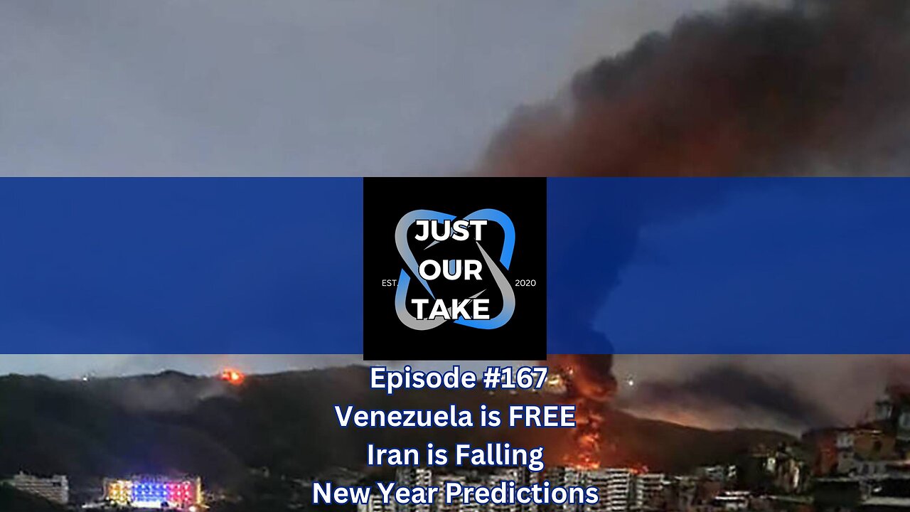 Just Our Take - EP #167 - 6PM Pacific