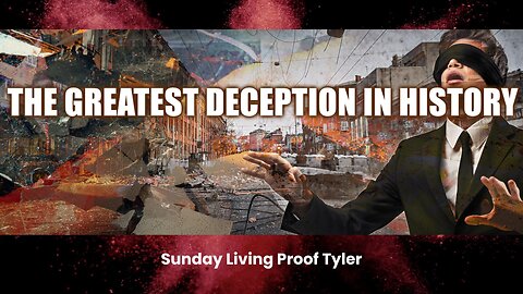 The Greatest Deception in History
