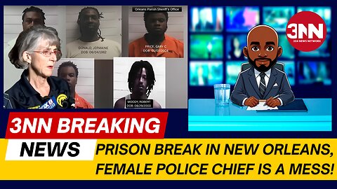 10 Criminals stage prison break in New Orleans! Female police chief is a MESS!