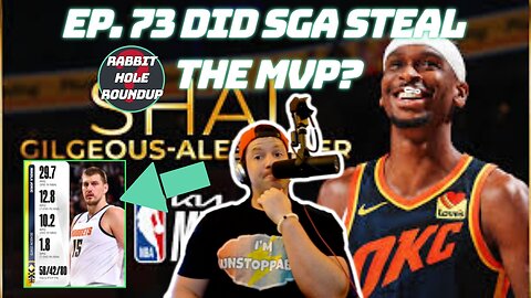 Rabbit Hole Roundup 73: DID SGA STEAL THE MVP? | Andy Frisella-Stop Quitting, Ryan Tedder Wisdom