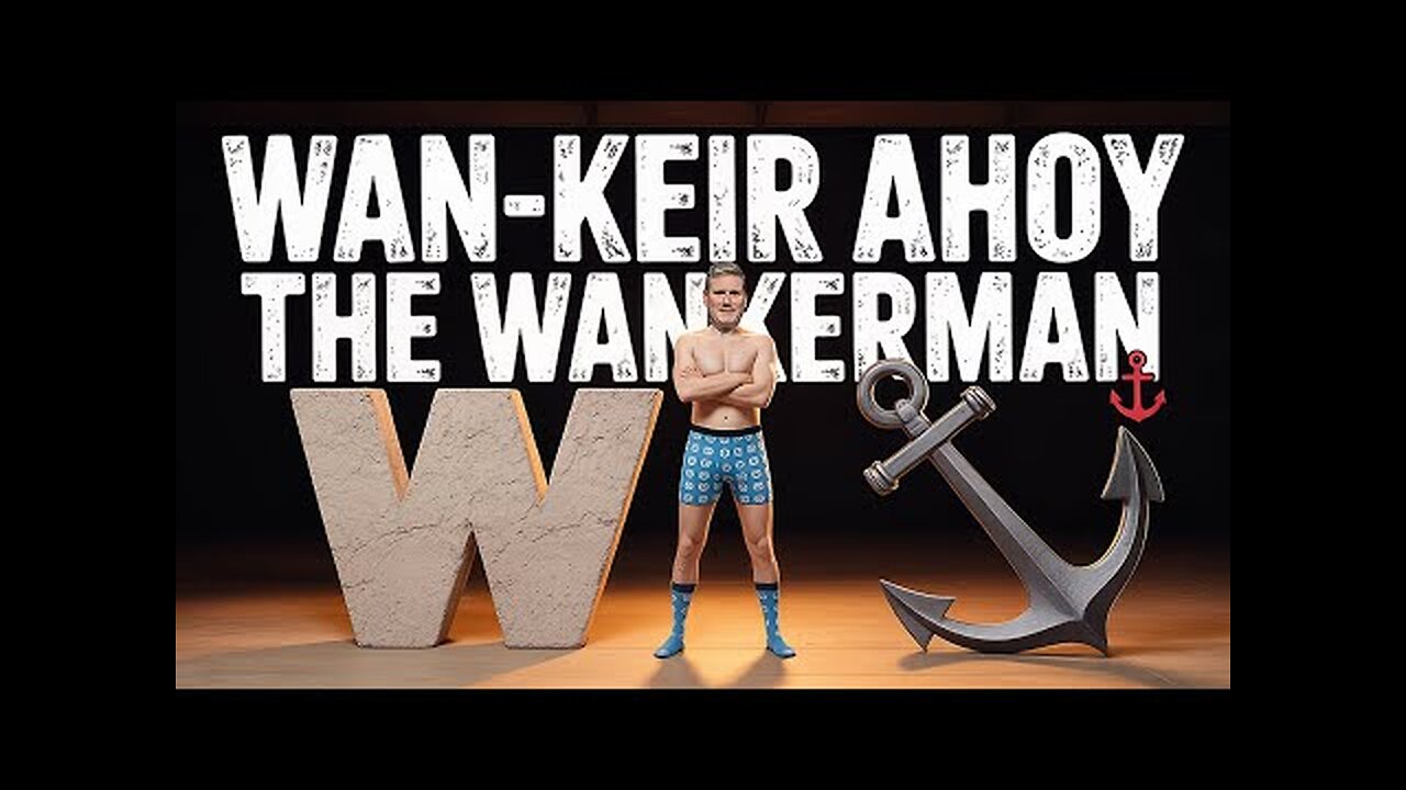 NOT PUNK BUT FUN ON A MONDAY MORNING Wan-Keir Ahoy! The Wankerman Sea Shanty