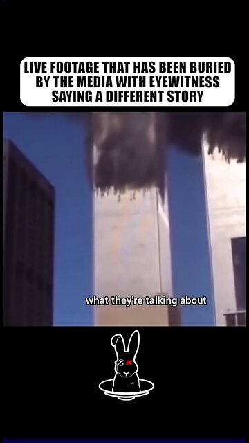 911 - Live Footage that has been buried by the Media with Eyewitnesses saying a different story
