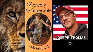 Pre-Recorded Fiercely Vulnerable a conversation with Joseph Thomas (Pi)