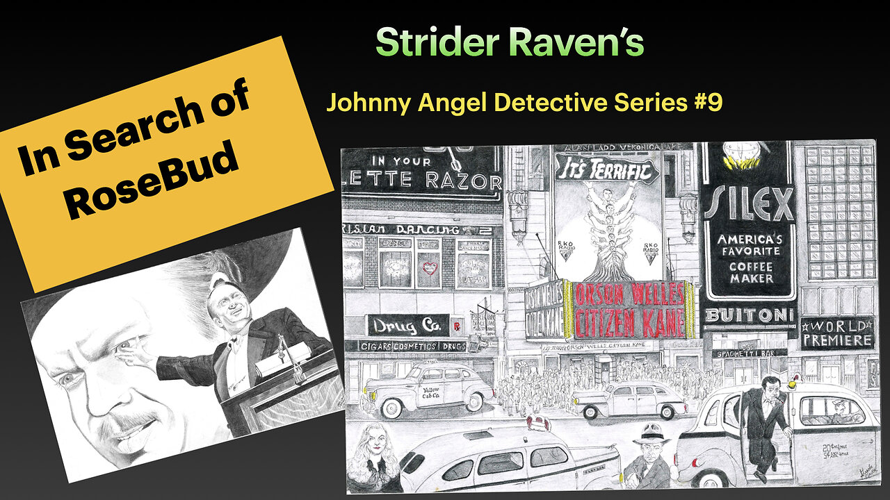 By the Book and Strider Raven's Johnny Angel Detective Series #9 " In Search of RoseBud"