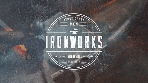 Ironworks | Guest Speaker: Josh Bidwell