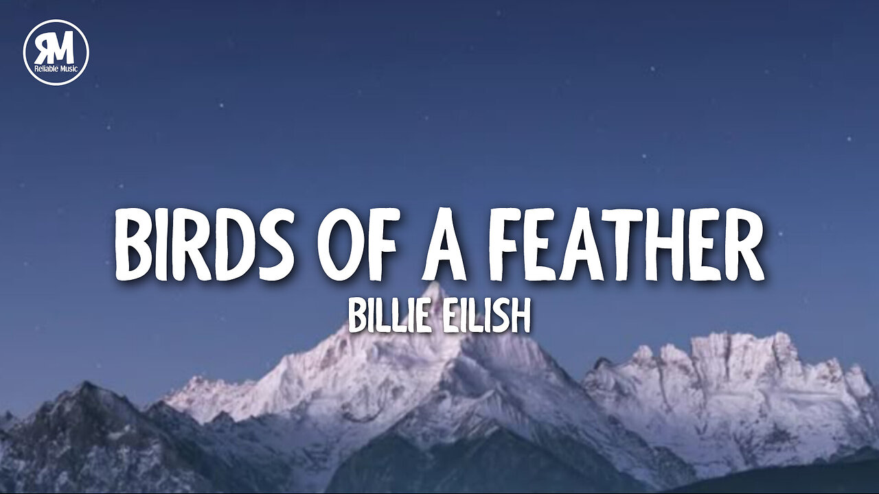 Billie Eilish - Birds Of A Feather (lyrics)