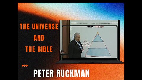 THE UNIVERSE AND THE BIBLE RUCKMAN