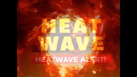Heat Wave on the way