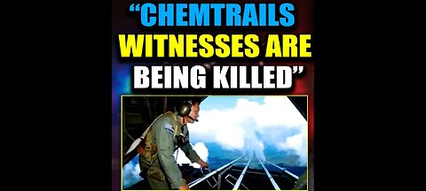 CHEMTRAIL WITNESSES ARE BEING KILLED