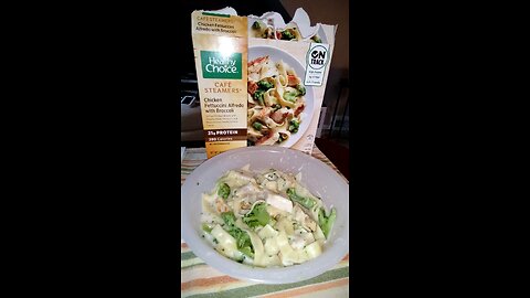 Eating Healthy Choice Café Steamers Chicken Fettuccine Alfredo With Broccoli, Dbn, MI, 7/20/25