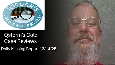 Cold Case Reviews/Missing Daily Report 14 Dec 2025 #missingpersons, #texas