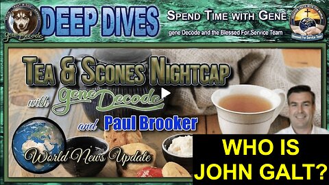 GENE DECODE UPDATE-EPSTEIN FILES, POLITICAL CORRUPTION, SMO COMING TO AN END. WHO IS John Galt?