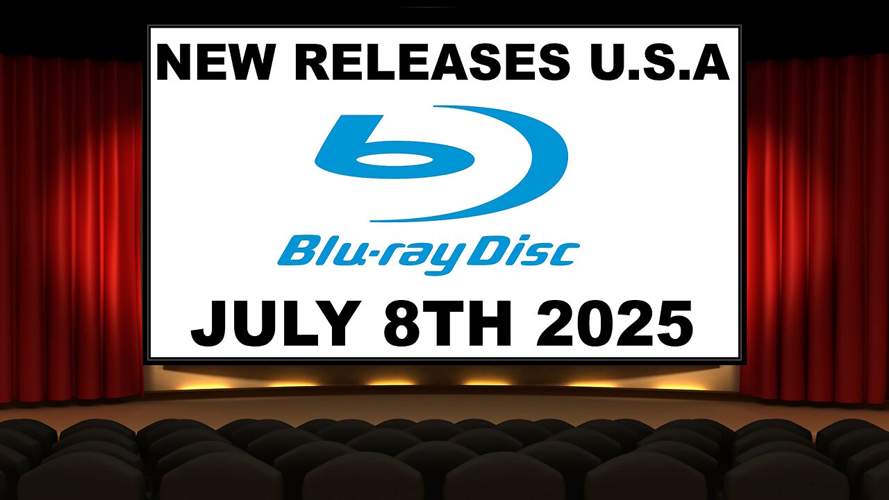 NEW Blu-ray Releases [JULY 8TH 2025 | U.S.A]
