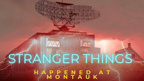 Stranger Things Happened At Montauk- Camp Hero