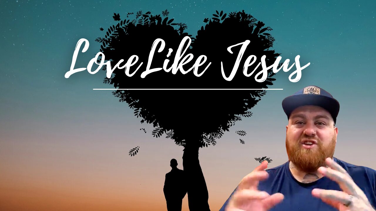 Love Like Jesus