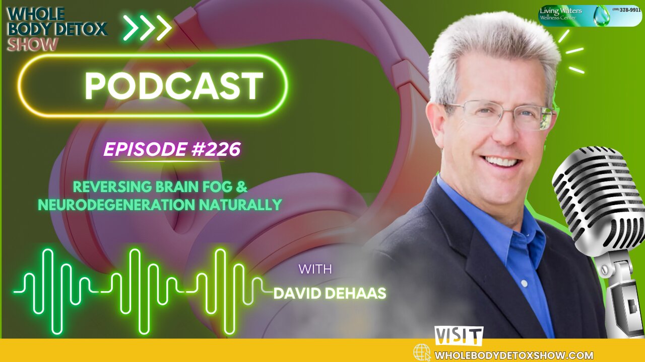 Reversing Brain Fog & Neurodegeneration Naturally