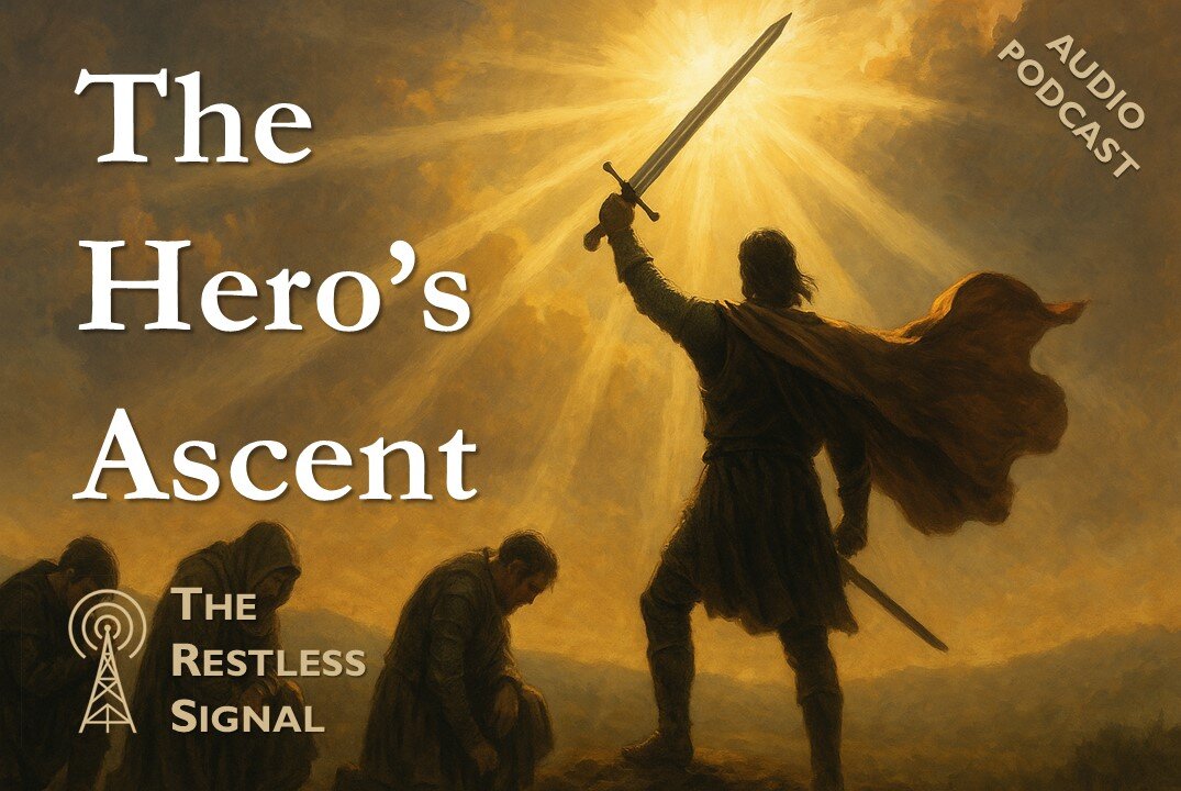 The Hero's Ascent: Becoming Who You Are Called to Be