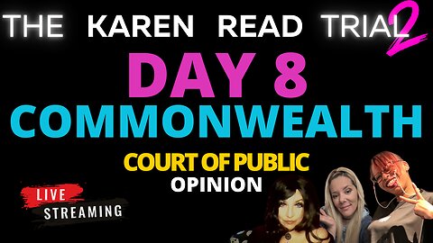 KAREN READ TRIAL LIVE STREAM with PANEL Day 8 Jenn McCabe