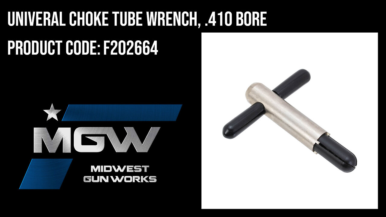 Univeral Choke Tube Wrench, .410 Bore - F202664